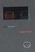 Kniha: Rakvičky (Irena Dousková). Druhé město, 2018 Kniha: Rakvičky (Irena Dousková). Druhé město, 2018