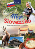 Kniha: Moje Slovensko (Foni book). Foni book, 2018 Kniha: Moje Slovensko (Foni book). Foni book, 2018