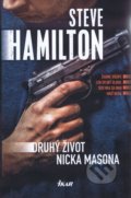 Kniha: Druhý život Nicka Masona (Steve Hamilton). Ikar, 2018 Kniha: Druhý život Nicka Masona (Steve Hamilton). Ikar, 2018