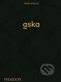 Kniha: Aska (Fredrik Berselius). Phaidon, 2018 Kniha: Aska (Fredrik Berselius). Phaidon, 2018