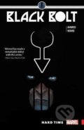 Kniha: Black Bolt: Hard Time (Saladin Ahmed). Marvel, 2017 Kniha: Black Bolt: Hard Time (Saladin Ahmed). Marvel, 2017