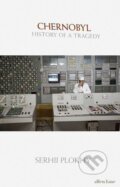 Kniha: Chernobyl (Serhii Plokhy). Allen Lane, 2018 Kniha: Chernobyl (Serhii Plokhy). Allen Lane, 2018