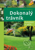 Kniha: Dokonalý trávník (Christa Lung). Esence, 2018 Kniha: Dokonalý trávník (Christa Lung). Esence, 2018