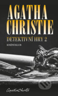 Kniha: Detektivní hry 2 (Černá káva, A pak už tam nezbyl ani jeden, Poslední víkend) (Agatha Christie). Knižní klub, 2018 Kniha: Detektivní hry 2 (Černá káva, A pak už tam nezbyl ani jeden, Poslední víkend) (Agatha Christie). Knižní klub, 2018