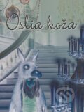 Kniha: Oslia koža (Svetlana Kurćubić Ružić). Fortuna Libri, 2018 Kniha: Oslia koža (Svetlana Kurćubić Ružić). Fortuna Libri, 2018
