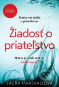 Kniha: Žiadosť o priateľstvo (Laura Marshall). Tatran, 2018 Kniha: Žiadosť o priateľstvo (Laura Marshall). Tatran, 2018