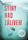 Kniha: Stíny nad zálivem (Lucy Clarke). Grada, 2018 Kniha: Stíny nad zálivem (Lucy Clarke). Grada, 2018
