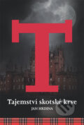 Kniha: Tajemství skotské krve (Jan Hrdina). Grada, 2018 Kniha: Tajemství skotské krve (Jan Hrdina). Grada, 2018