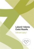 Česká filozofie - Lubomír Valenta, Univerzita Palackého v Olomouci, 2018