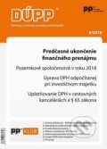 DÚPP 8/2018 (Poradca podnikateľa). Poradca podnikateľa, 2018 DÚPP 8/2018 (Poradca podnikateľa). Poradca podnikateľa, 2018