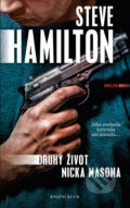 Kniha: Druhý život Nicka Masona (Steve Hamilton). Knižní klub, 2018 Kniha: Druhý život Nicka Masona (Steve Hamilton). Knižní klub, 2018