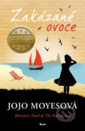 Kniha: Zakázané ovoce (Jojo Moyes). Ikar CZ, 2018 Kniha: Zakázané ovoce (Jojo Moyes). Ikar CZ, 2018
