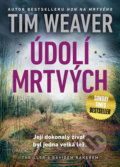 Kniha: Údolí mrtvých (Tim Weaver), 2018 Kniha: Údolí mrtvých (Tim Weaver), 2018