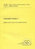 Kniha: Stavební fyzika 1 (Jiřina Weiglová). CVUT Praha, 2010 Kniha: Stavební fyzika 1 (Jiřina Weiglová). CVUT Praha, 2010