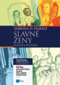 Kniha: Slavné ženy / Famous Women (Sabrina D. Harris), 2018 Kniha: Slavné ženy / Famous Women (Sabrina D. Harris), 2018