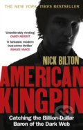 American Kingpin - Nick Bilton, Virgin Books, 2018