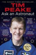 Kniha: Ask an Astronaut (Tim Peake). Arrow Books, 2018 Kniha: Ask an Astronaut (Tim Peake). Arrow Books, 2018