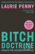 Bitch Doctrine - Laurie Penny, Bloomsbury, 2018