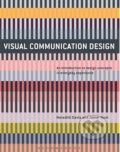 Kniha: Visual Communication Design (Meredith Davis a Jamer Hunt). Bloomsbury, 2017 Kniha: Visual Communication Design (Meredith Davis a Jamer Hunt). Bloomsbury, 2017