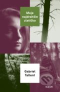 Kniha: Moje najdrahšie zlatíčko (Gabriel Tallent), 2018 Kniha: Moje najdrahšie zlatíčko (Gabriel Tallent), 2018