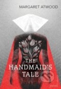 The Handmaid&#039;s Tale - Margaret Atwood, Vintage, 2016