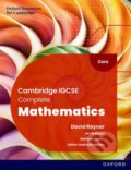 Kniha: Cambridge IGCSE Complete Mathematics Core: Student Book Sixth Edition (Deborah Barton, Mathew Taylor a Ian Bettison). Oxford University Press, 2023 Kniha: Cambridge IGCSE Complete Mathematics Core: Student Book Sixth Edition (Deborah Barton, Mathew Taylor a Ian Bettison). Oxford University Press, 2023