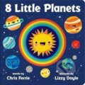 Kniha: 8 Little Planets (Chris Ferrie). Sourcebooks, 2018 Kniha: 8 Little Planets (Chris Ferrie). Sourcebooks, 2018