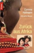 Kniha: Zurück aus Afrika (Corinne Hofmannová). Droemer/Knaur Kniha: Zurück aus Afrika (Corinne Hofmannová). Droemer/Knaur