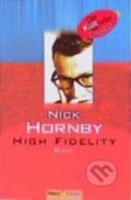 Kniha: High Fidelity (Nick Hornby). Droemer/Knaur, 1999 Kniha: High Fidelity (Nick Hornby). Droemer/Knaur, 1999