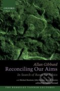 Kniha: Reconciling Our Aims (Allan Gibbard). Oxford University Press, 2011 Kniha: Reconciling Our Aims (Allan Gibbard). Oxford University Press, 2011