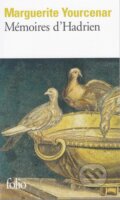 Kniha: Mémoires d´Hadrien (Marguerite Yourcenarová). Folio, 2019 Kniha: Mémoires d´Hadrien (Marguerite Yourcenarová). Folio, 2019