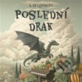 Audiokniha: Poslední drak (A. De Quincey). Tympanum, 2025 Audiokniha: Poslední drak (A. De Quincey). Tympanum, 2025