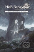 Kniha: NieR Replicant ver.1.22474487139... : Project Gestalt Recollections--File 02 (Novel) (Jun Eishima a Yoko Taro). Square Enix, 2024 Kniha: NieR Replicant ver.1.22474487139... : Project Gestalt Recollections--File 02 (Novel) (Jun Eishima a Yoko Taro). Square Enix, 2024