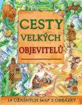 Kniha: Cesty velkých objevitelů (neuvedený autor). Pro Solutions, 2009 Kniha: Cesty velkých objevitelů (neuvedený autor). Pro Solutions, 2009
