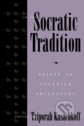 Kniha: In the Socratic Tradition (Tziporah Kasachkoff). Rowman & Littlefield, 1997 Kniha: In the Socratic Tradition (Tziporah Kasachkoff). Rowman & Littlefield, 1997