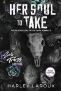 Kniha: Her Soul to Take: A Paranormal Dark Academia Romance (Harley Laroux). Kensington Publishing Corporation, 2024 Kniha: Her Soul to Take: A Paranormal Dark Academia Romance (Harley Laroux). Kensington Publishing Corporation, 2024