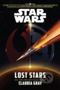 Kniha: Star Wars : Lost Stars (Claudia Grayová). Disney, 2015 Kniha: Star Wars : Lost Stars (Claudia Grayová). Disney, 2015