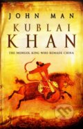 Kniha: Kublai Khan (John Man). Bantam Books, 2007 Kniha: Kublai Khan (John Man). Bantam Books, 2007