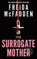 Kniha: The Surrogate Mother (Freida McFadden). Sourcebooks, 2025 Kniha: The Surrogate Mother (Freida McFadden). Sourcebooks, 2025