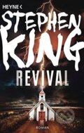 Kniha: Revival (německy) (Stephen King). Heyne, 2016 Kniha: Revival (německy) (Stephen King). Heyne, 2016