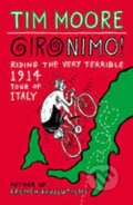 Kniha: Gironimo! (Tim Moore). Random House, 2014 Kniha: Gironimo! (Tim Moore). Random House, 2014