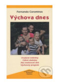 Kniha: Výchova dnes (Fernando Corominas). Lúč, 2013 Kniha: Výchova dnes (Fernando Corominas). Lúč, 2013