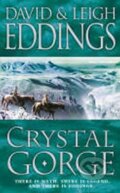 Kniha: Crystal Gorge (3) (David Eddings a Leigh Eddings). , 2006 Kniha: Crystal Gorge (3) (David Eddings a Leigh Eddings). , 2006