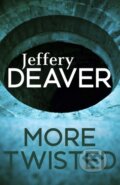 Kniha: More Twisted (Deaver Jeffery). Hodder Paperback, 2016 Kniha: More Twisted (Deaver Jeffery). Hodder Paperback, 2016
