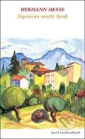Kniha: Eigensinn macht Spaß (Volker Michels). Insel Verlag, 2002 Kniha: Eigensinn macht Spaß (Volker Michels). Insel Verlag, 2002