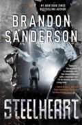Kniha: Steelheart (Brandon Sanderson). Delacorte, 2013 Kniha: Steelheart (Brandon Sanderson). Delacorte, 2013