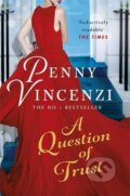 Kniha: A Question of Trust (Penny Vincenzi). Headline Book, 2018 Kniha: A Question of Trust (Penny Vincenzi). Headline Book, 2018
