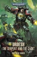 Kniha: Urdesh: The Serpent and the Saint (Matthew Farrer). Games Workshop, 2022 Kniha: Urdesh: The Serpent and the Saint (Matthew Farrer). Games Workshop, 2022