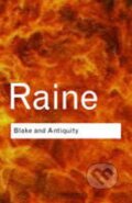 Kniha: Blake and Antiquity (Kathleen Raine). Taylor and Francis, 2002 Kniha: Blake and Antiquity (Kathleen Raine). Taylor and Francis, 2002