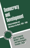 Kniha: Democracy and Development (Adam Przeworski). Cambridge University Press, 2005 Kniha: Democracy and Development (Adam Przeworski). Cambridge University Press, 2005